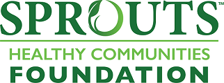 Sprouts Healthy Communities Foundation
